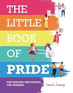 «The Little Book of Pride» by Lewis Laney