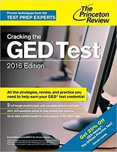 Cracking the GED Test with 2 Practice Exams, 2016 Edition