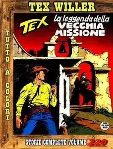 Tex Willer – Storie Complete N. 220 - La Leggenda della Vecchia Missione