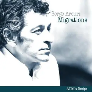 Serge Arcuri - Chamber Music (Migrations)