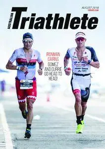 Australian Triathlete – August 2018