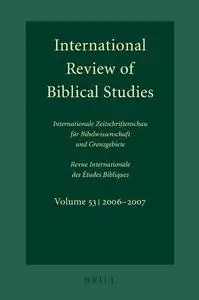 International Review of Biblical Studies: Internationale Zeitschriftenschau Fur Bibelwissenschaft Und Grenzgebiete Revue Intern