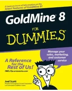 GoldMine 8 For Dummies [Repost]