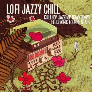 VA - Lo Fi Jazzy Chill (2019)