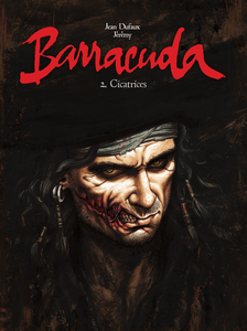 Barracuda - Tome 2 - Cicatrices (Noir & Blanc)