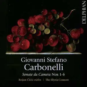 Bojan Cicic & The Illyria Consort - Carbonelli: Sonate da camera, Nos. 1-6 (2017) [Official Digital Download]