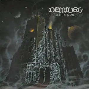 Demiurg - Slakthus Gamleby (2010)