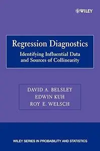 Regression diagnostics: Identifying influential data and sources of collinearity
