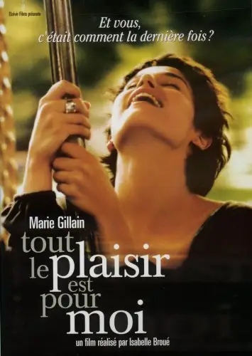 The Pleasure Is All Mine / Tout le plaisir est pour moi (2004)