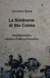 La Sindrome di Sto Colmo