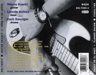 Wayne Krantz - Long To Be Loose (1993) {Enja Records ENJ-7099 2}