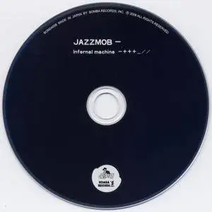 Jazzmob - Infernal Machine (2006) {Jazzaway-Bomba Records Japan BOM24098}