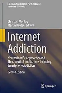 Internet Addiction: Neuroscientific Approaches and Therapeutical Implications Including Smartphone Addiction  [Repost]