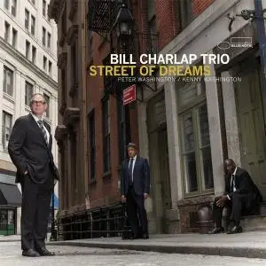 Bill Charlap Trio - Street Of Dreams (2021) [Official Digital Download 24/96]