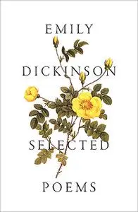 «Selected Poems» by Emily Dickinson
