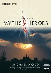 BBC - In Searh of Myths and Heroes (2005)