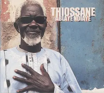 Ablaye Thiossane N'Diaye - Thiossane (2011)