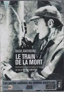 Terror by Night [Le Train de la Mort] 1946