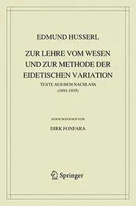 Zur Lehre vom Wesen und zur Methode der eidetischen Variation