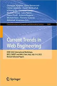 Current Trends in Web Engineering: ICWE 2022 International Workshops, BECS, SWEET and WALS, Bari, Italy, July 5–8, 2022,