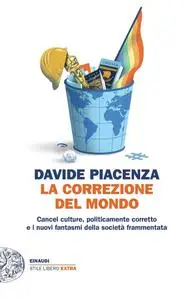 Davide Piacenza - La correzione del mondo