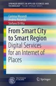 From Smart City to Smart Region: Digital Services for an Internet of Places (Repost)