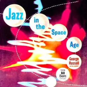 George Russell and His Orchestra - Jazz In The Space Age (1960/2021) [Official Digital Download 24/96]