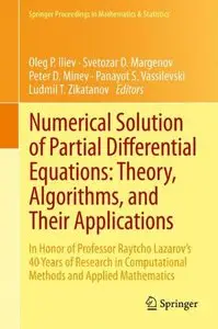 Numerical Solution of Partial Differential Equations: Theory, Algorithms, and Their Applications (repost)