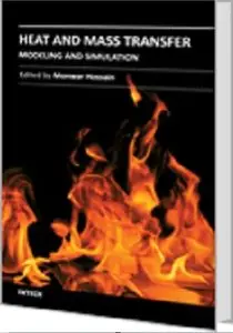 Heat and Mass Transfer - Modeling and Simulation (repost)