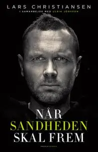 «Når sandheden skal frem» by Lars Christiansen,Ulrik Jönsson