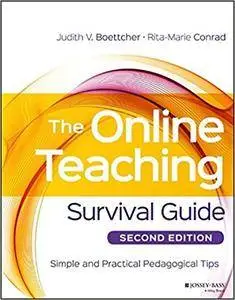 The Online Teaching Survival Guide: Simple and Practical Pedagogical Tips, Second Edition