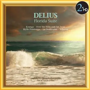 David Lloyd-Jones & English Northern Philharmonia - Delius: Florida Suite (1996/2014) [Official Digital Download]