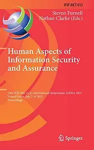 Human Aspects of Information Security and Assurance