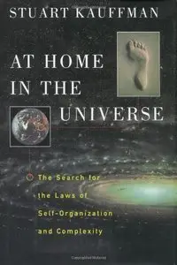 At Home in the Universe: The Search for the Laws of Self-Organization and Complexity [Repost]