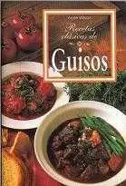 Anne Wilson - Recetas Clásicas de Guisos