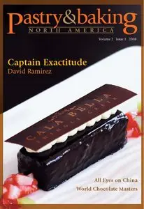 Pastry & Baking Magazine - Volume 2, Issue 1 2008 (North America)