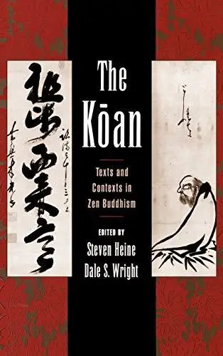 The Koan : texts and contexts in Zen Buddhism