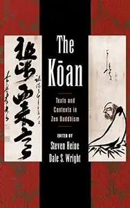 The Koan : texts and contexts in Zen Buddhism