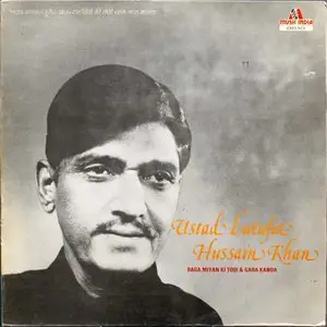 Ustad Latafat Hussain Khan - Raga Miyan Ki Todi & Gara Kanda (1983) {Music India} **[RE-UP]**