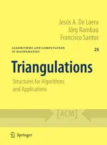 Triangulations: Structures for Algorithms and Applications (Repost)
