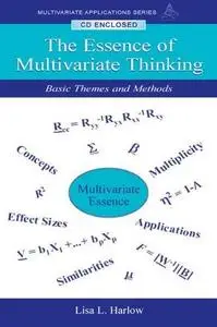 Essence Of Multivariate Thinking: Basic Themes And Methods (Multivariate Applications) EBook