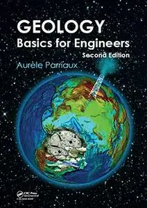 Geology: Basics for Engineers, Second Edition