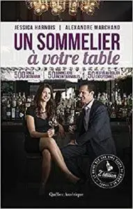 Un sommelier à votre table - 2e édition