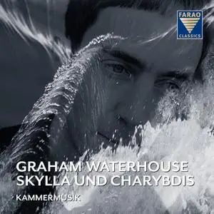 Katharina Sellheim - Graham Waterhouse - Skylla und Charybdis (2021) [Official Digital Download 24/96]