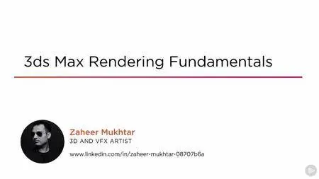 3ds Max Rendering Fundamentals