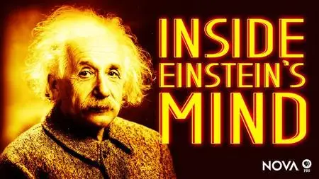 Inside Einstein's Mind: The Enigma of Space and Time (2015)