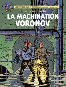 Les Aventures De Blake Et Mortimer - Tome 14 - La Machination Voronov