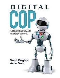 Digital Cop: A Digital Cop's Guide to Cyber Security (Repost)