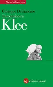 Giuseppe Di Giacomo - Introduzione a Klee (2015)