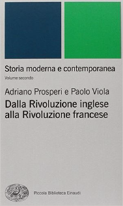 Storia moderna e contemporanea: 2 - Adriano Prosperi & Paolo Viola